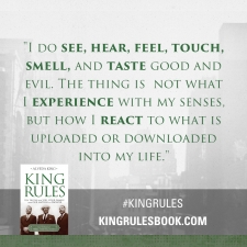 "I do see, hear, feel touch, smell, and taste good and evil..." #KingRules 